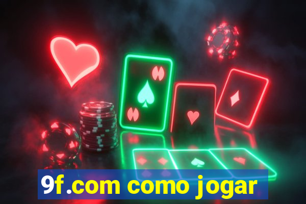 9f.com como jogar